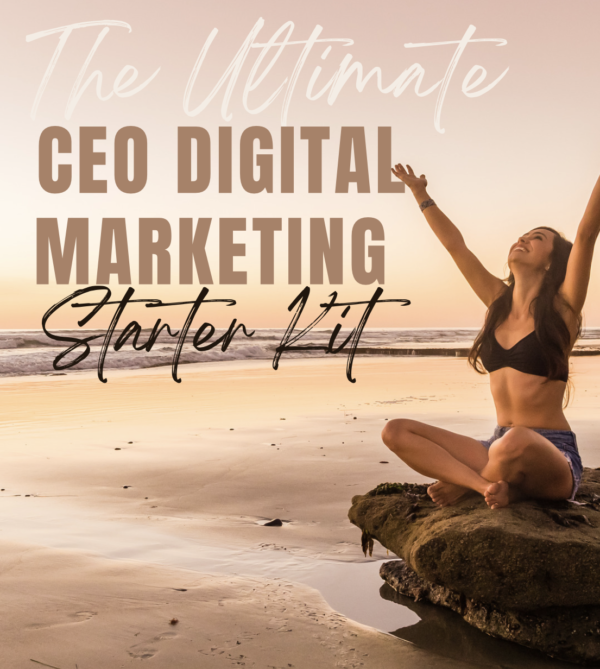 The Ultimate CEO Digital Marketing Starter Kit